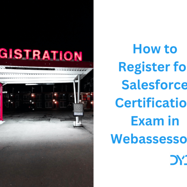 How to Register for Salesforce Certification Exam in Webassessor