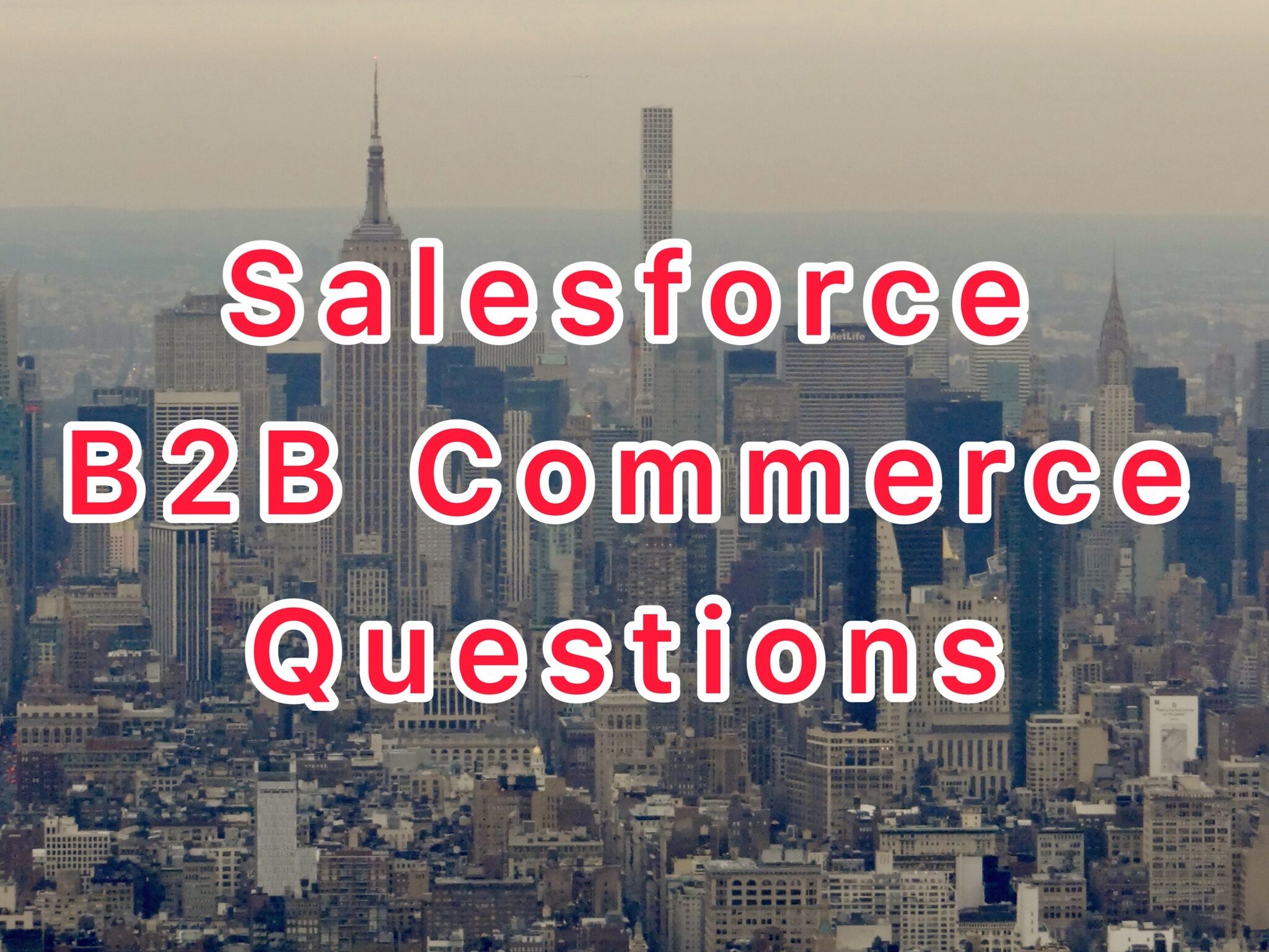 Salesforce B2B Commerce Interview Questions