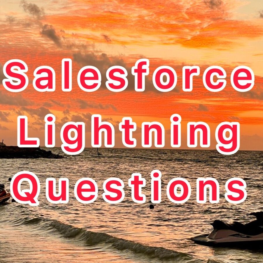 Salesforce Lightning Questions