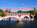 Chrome Extensions for Salesforce