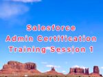 Free Salesforce Admin Certification Training