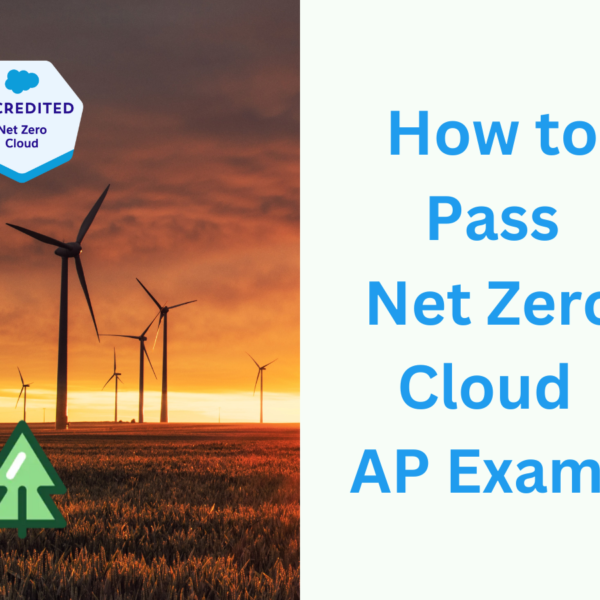 How to Pass Net Zero Cloud Accredited Professional Exam