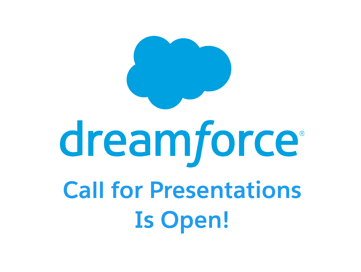 Dreamforce 2022 Call for Presentations Is Open! DYDC