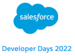 Salesforce Developer Days 2022