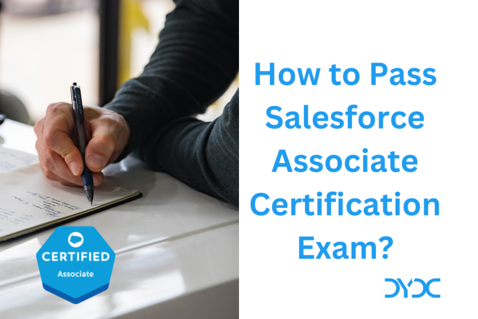 How to Pass Salesforce Associate Certification Exam