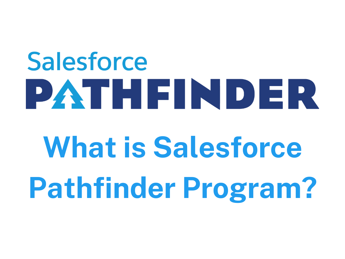 Salesforce Pathfinder Program
