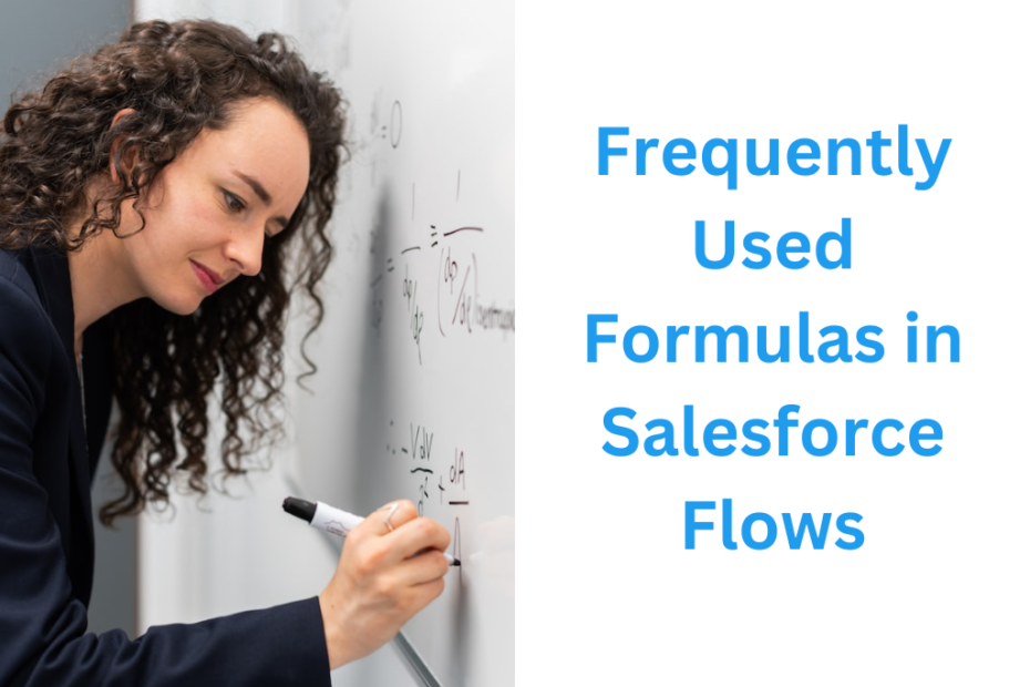 Frequently Used Formulas in Salesforce Flows