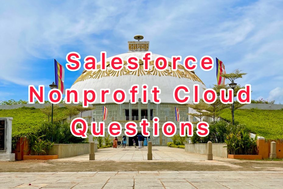 Salesforce Nonprofit Cloud Interview Questions