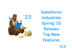 Salesforce Industries Spring ’23 Release Top New Features