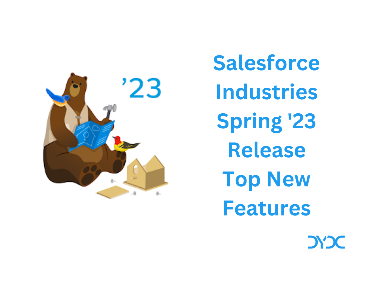 Salesforce Industries Spring '23 Release Top New Features