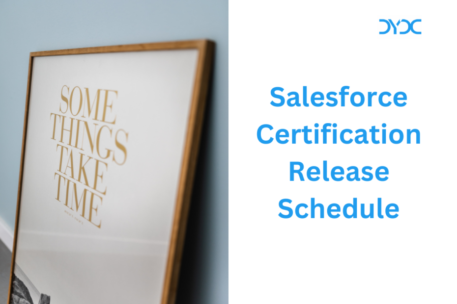 Salesforce Certification Release Schedule