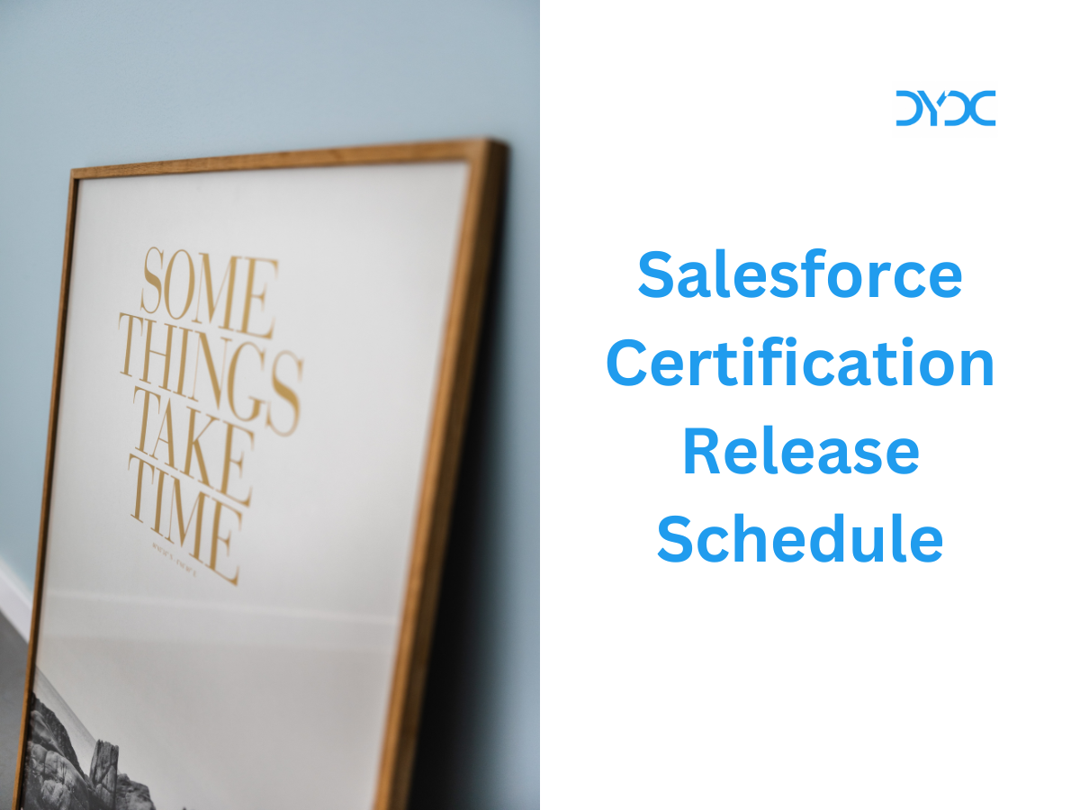 Salesforce Certification Release Schedule