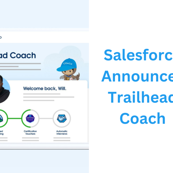Salesforce Announces Trailhead Coach