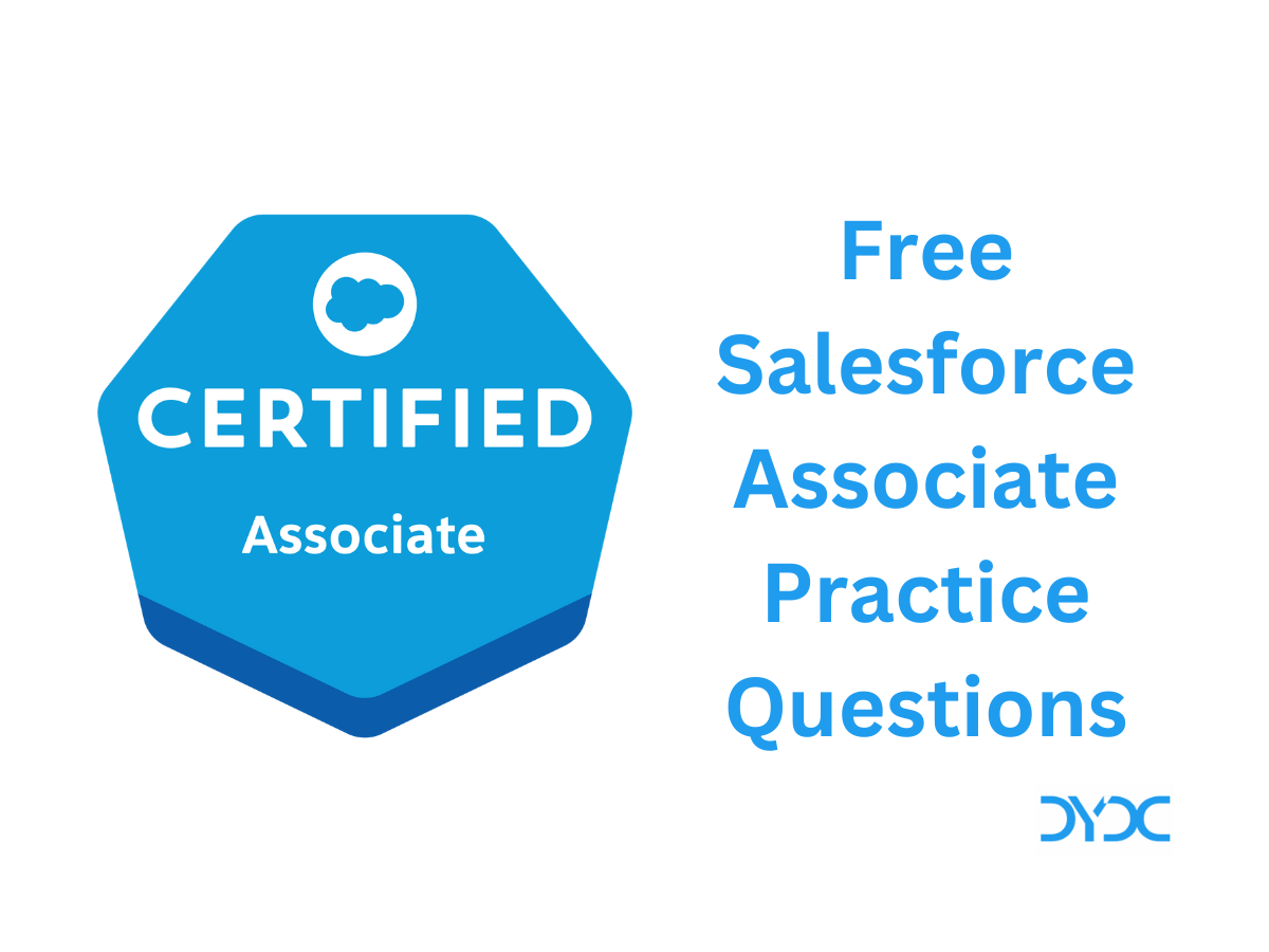 Free Salesforce Certified Associate Practice Questions - Page 48 Of 50 ...