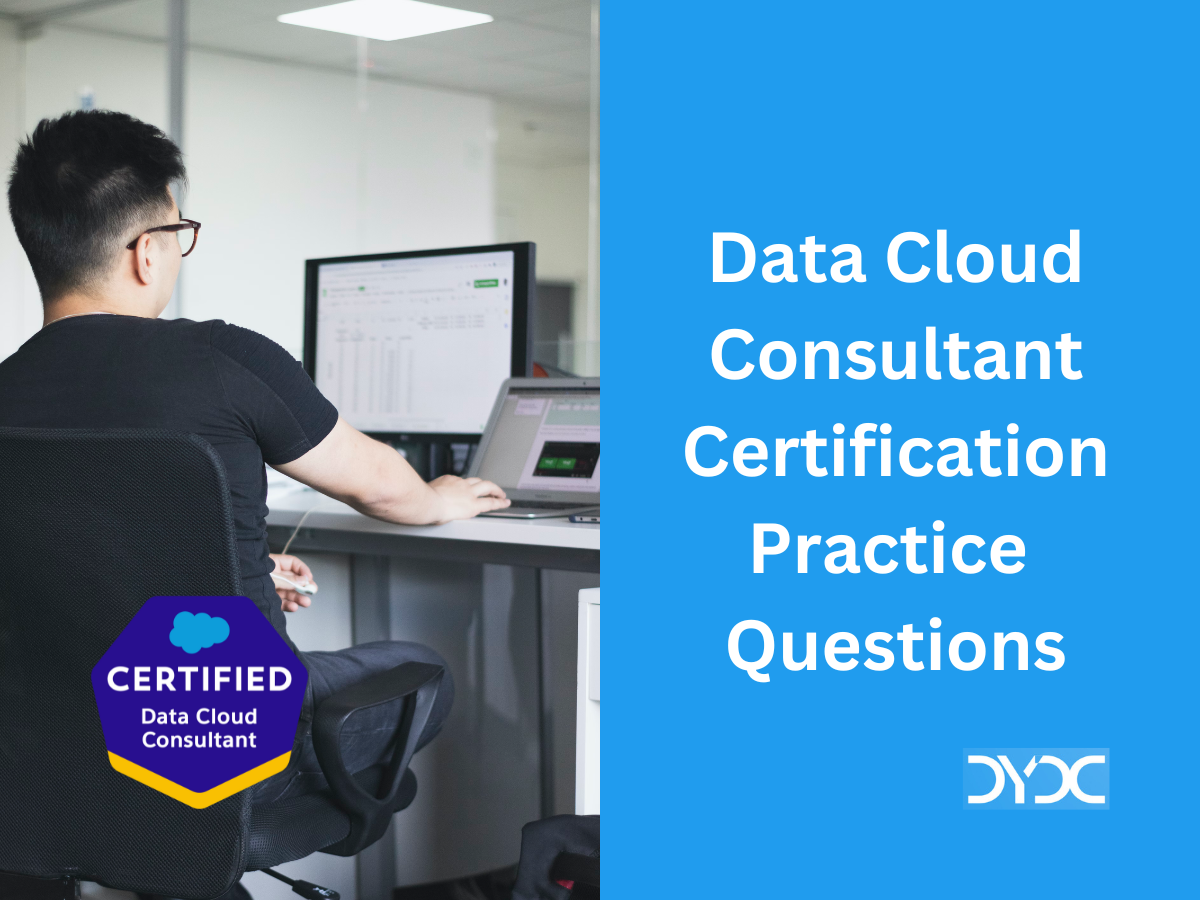 Data Cloud Consultant Certification Practice Questions