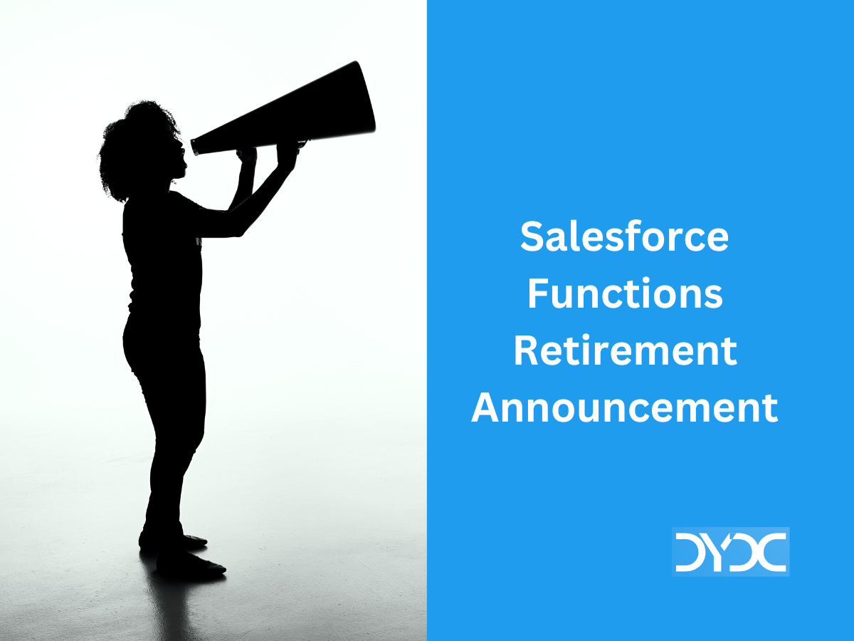 Salesforce Functions Retirement Announcement
