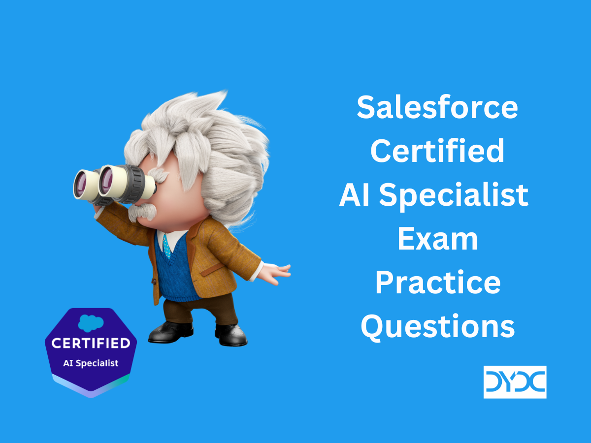 Salesforce Certified AI Specialist Exam Practice Questions